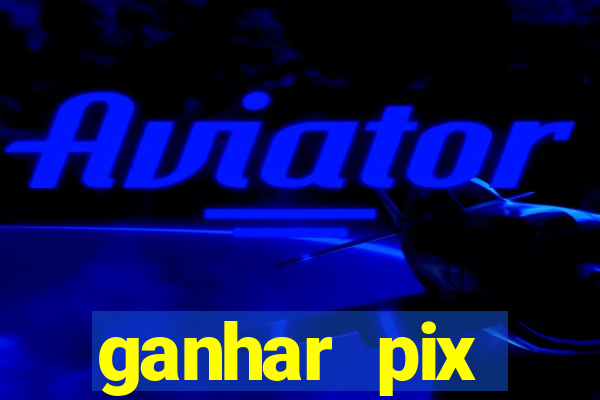 ganhar pix respondendo pesquisas