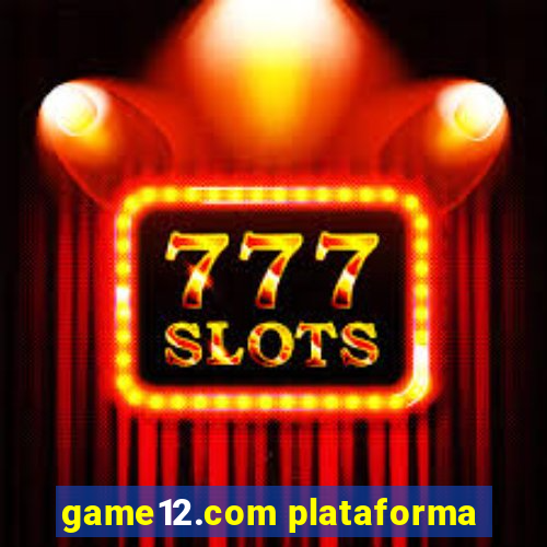 game12.com plataforma