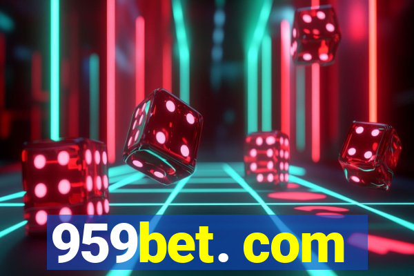 959bet. com