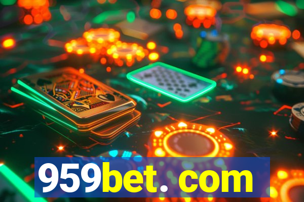 959bet. com