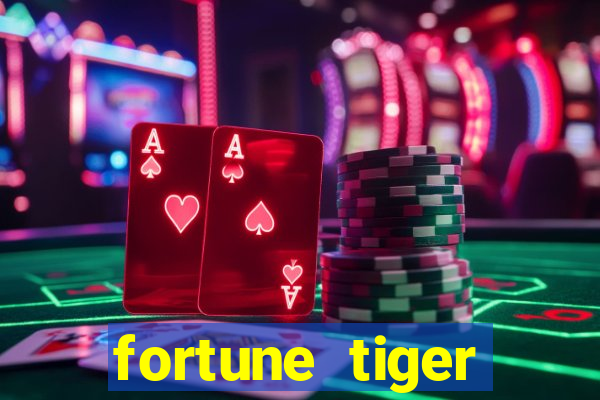 fortune tiger aposta 1 real