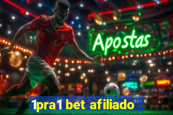 1pra1 bet afiliado