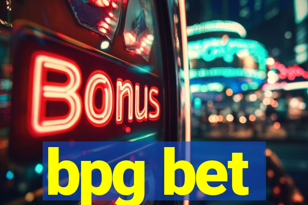 bpg bet