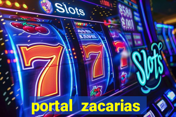 portal zacarias maior de 18