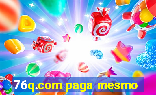 76q.com paga mesmo