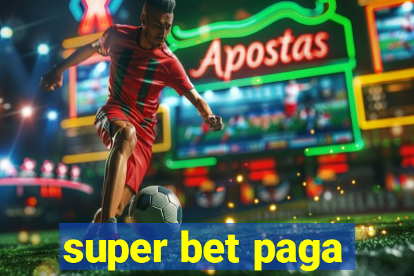 super bet paga