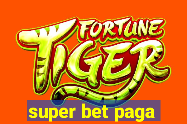 super bet paga