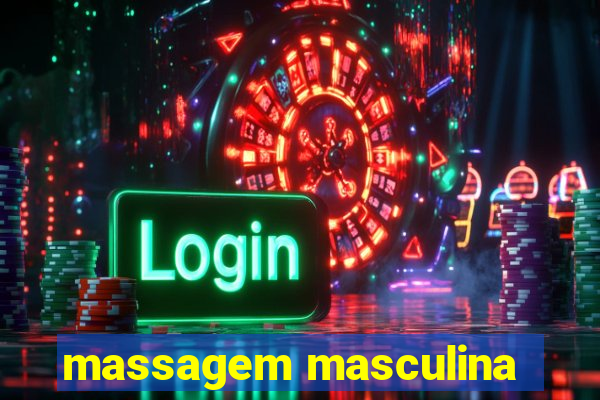 massagem masculina