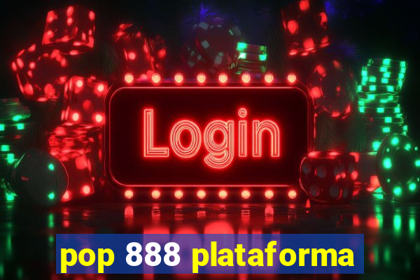 pop 888 plataforma