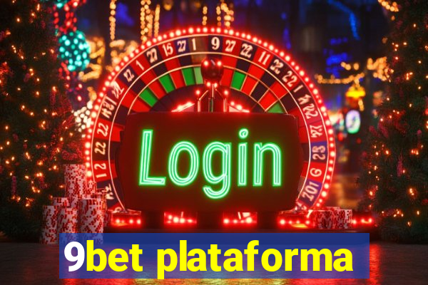 9bet plataforma