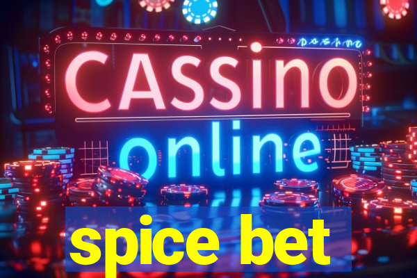 spice bet