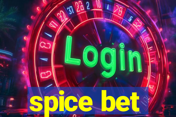 spice bet