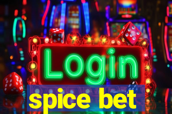 spice bet