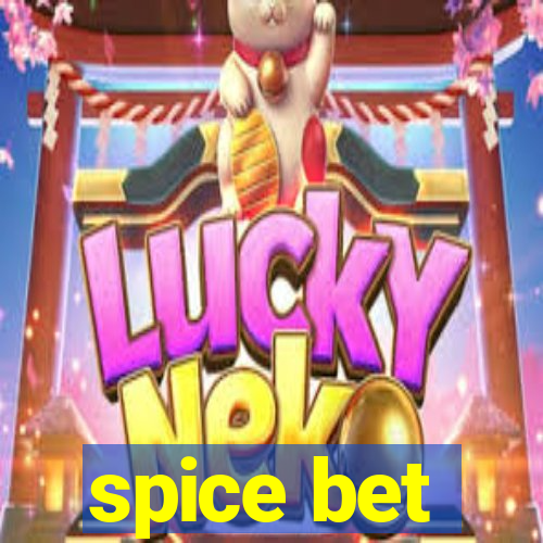 spice bet