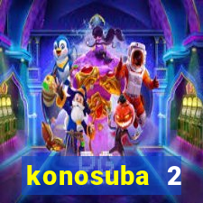 konosuba 2 temporada dublado