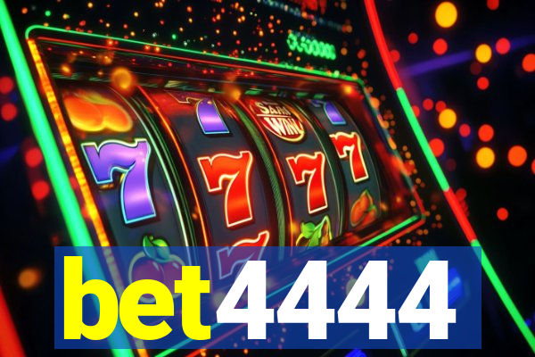 bet4444