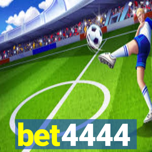 bet4444