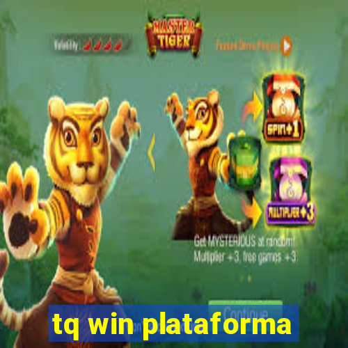 tq win plataforma