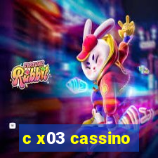 c x03 cassino