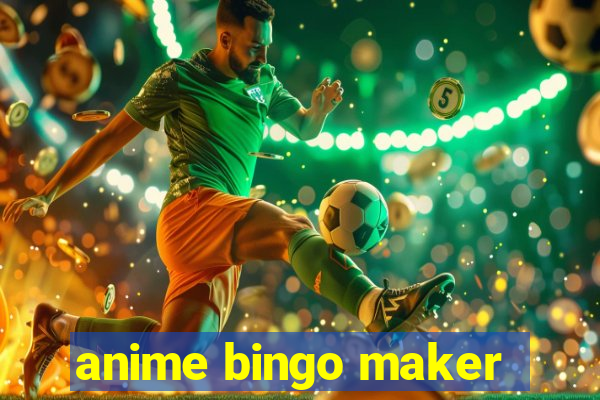 anime bingo maker