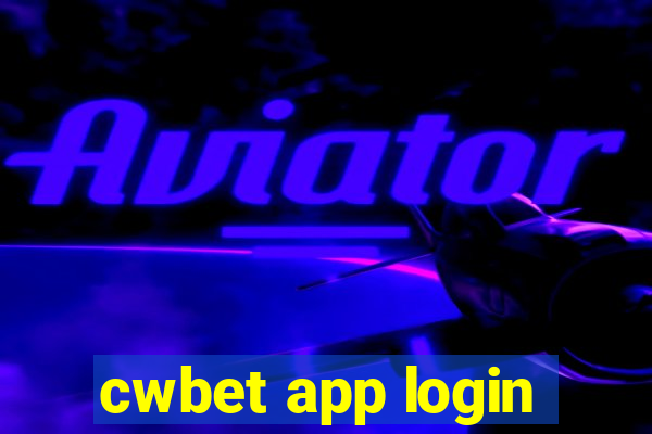 cwbet app login