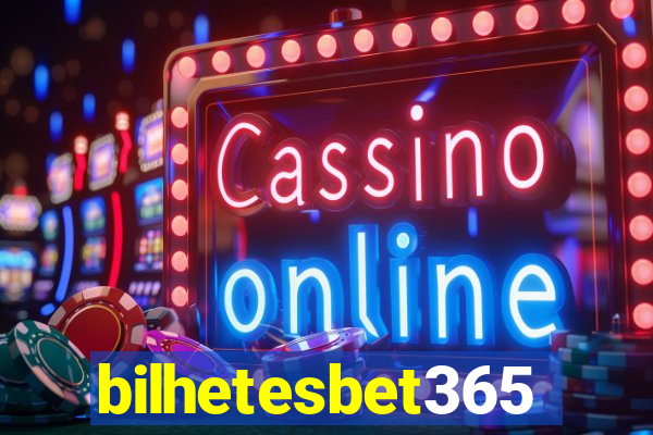 bilhetesbet365