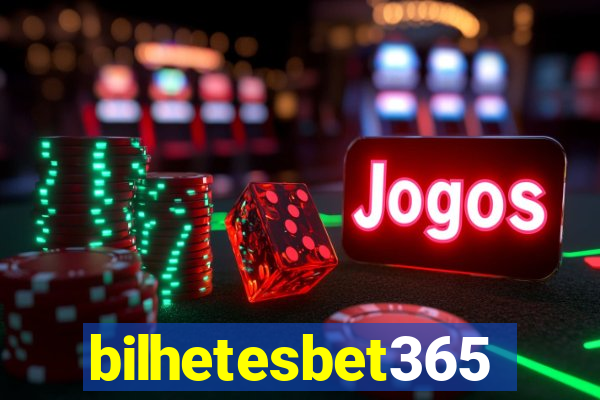 bilhetesbet365