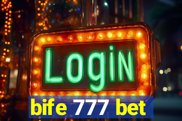 bife 777 bet