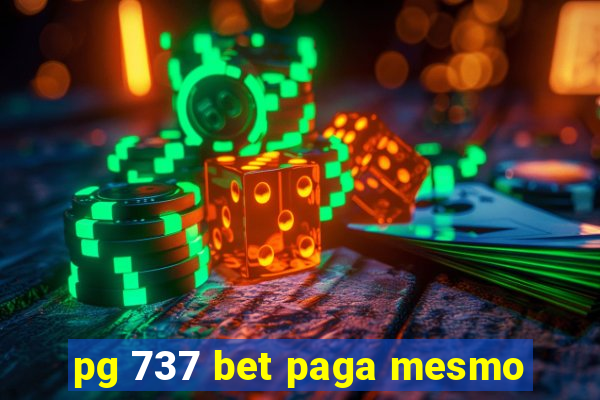 pg 737 bet paga mesmo