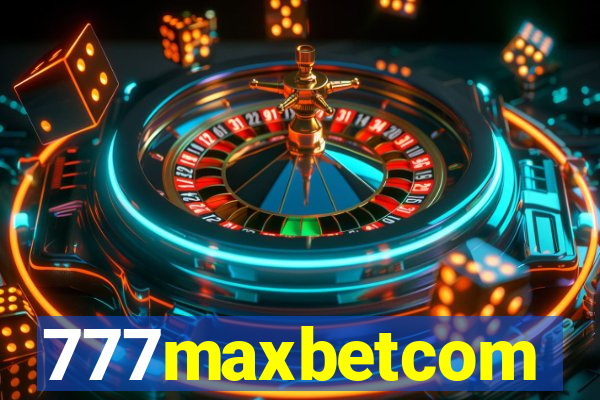 777maxbetcom