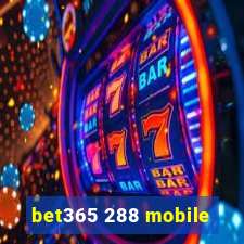 bet365 288 mobile