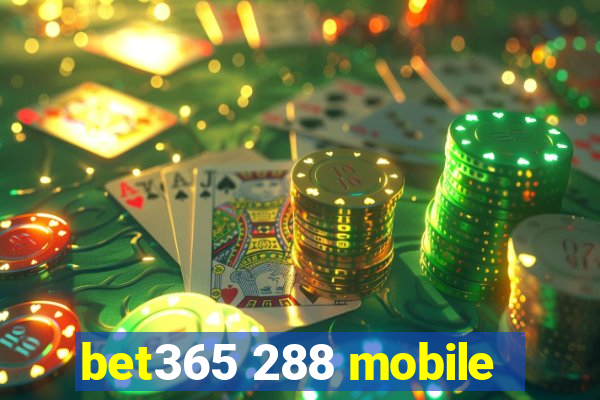 bet365 288 mobile