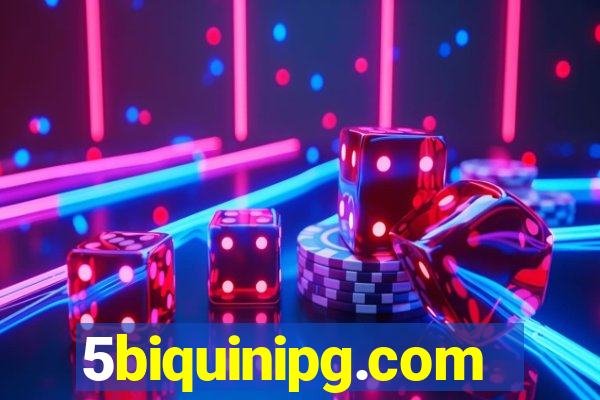 5biquinipg.com