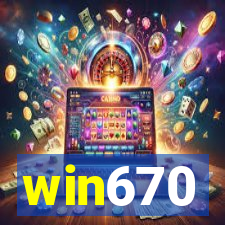 win670