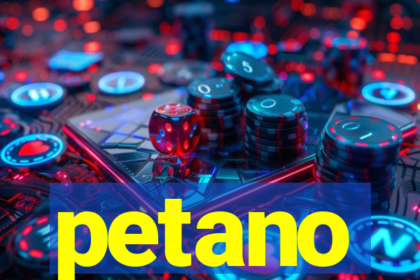 petano