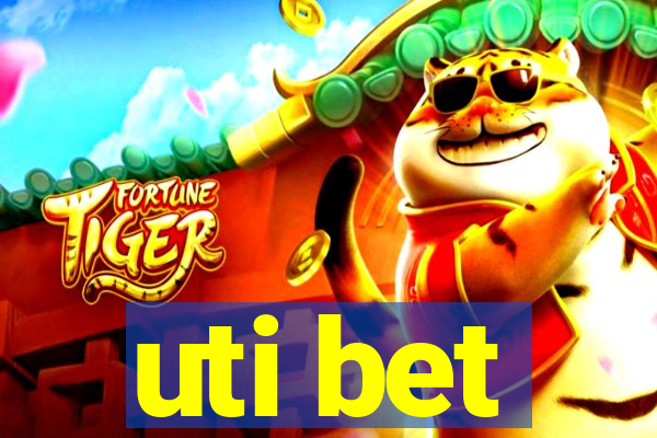 uti bet