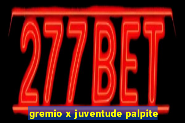 gremio x juventude palpite