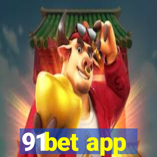 91bet app