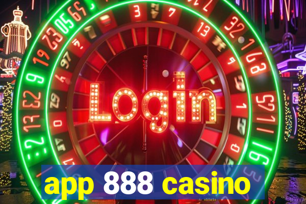 app 888 casino