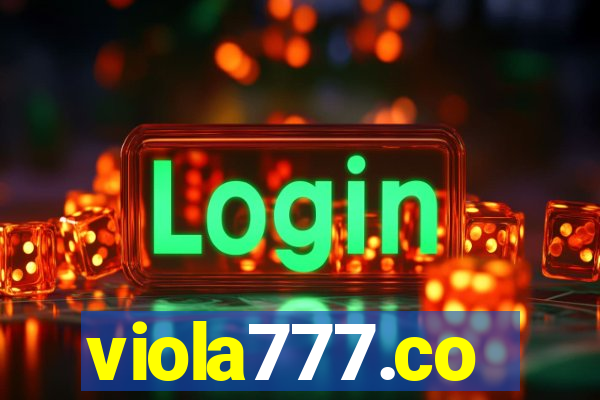 viola777.co