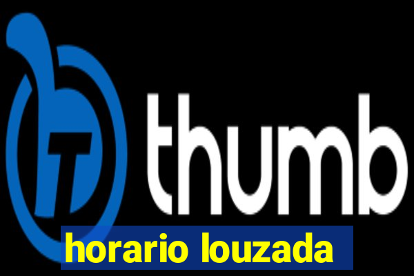 horario louzada