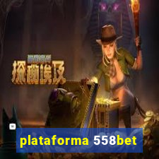 plataforma 558bet