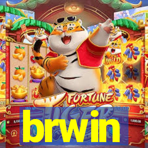 brwin