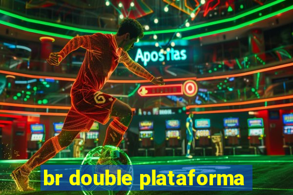 br double plataforma