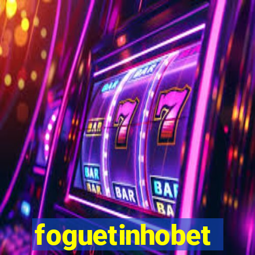 foguetinhobet