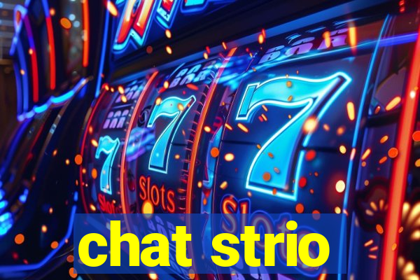 chat strio