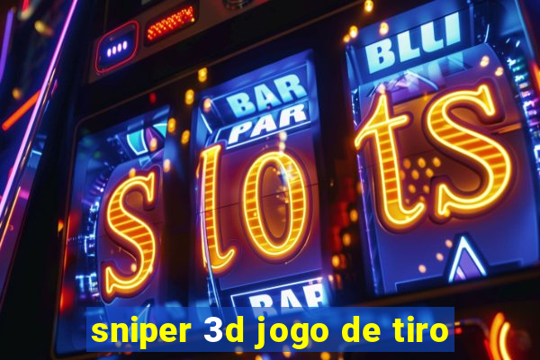 sniper 3d jogo de tiro