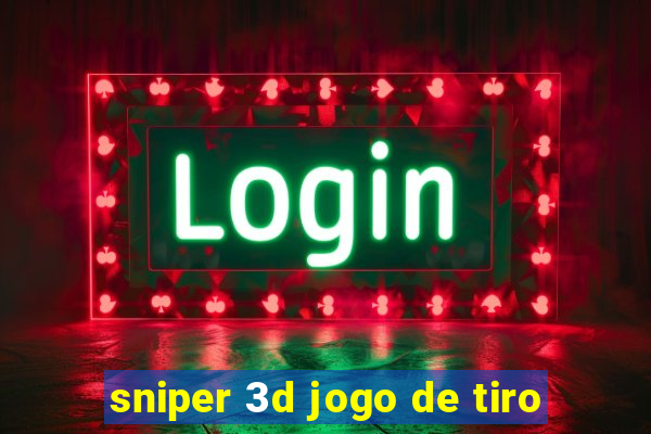 sniper 3d jogo de tiro