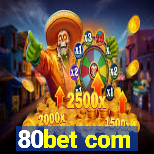 80bet com