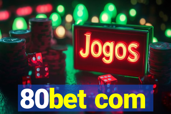 80bet com